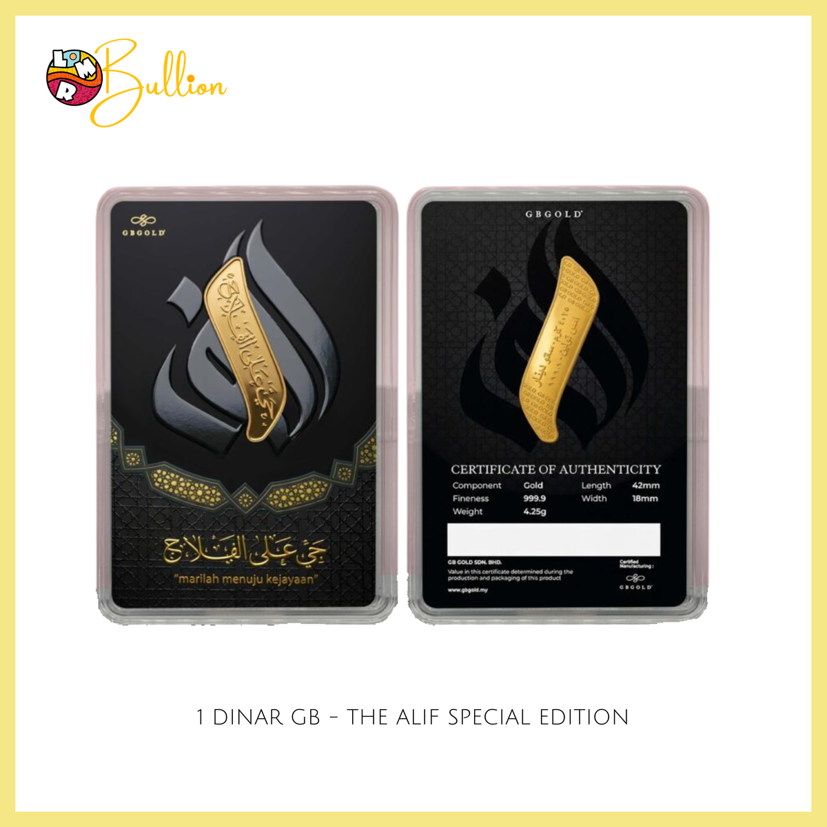 1 Dinar 4.25g GB - The Alif Special Edition (Au999.9)