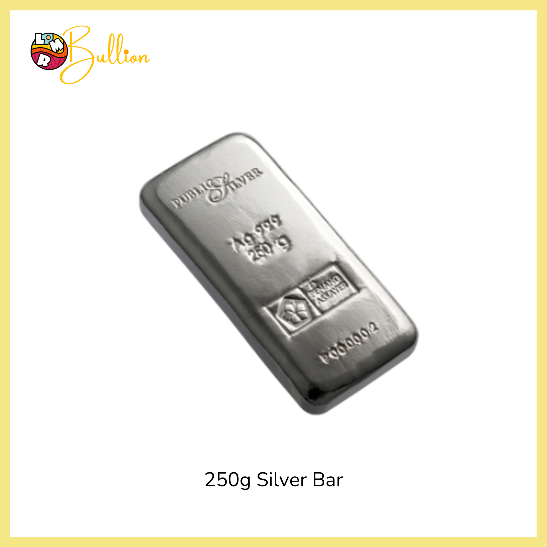[PRE-ORDER] 250g Public Silver (Ag 999)