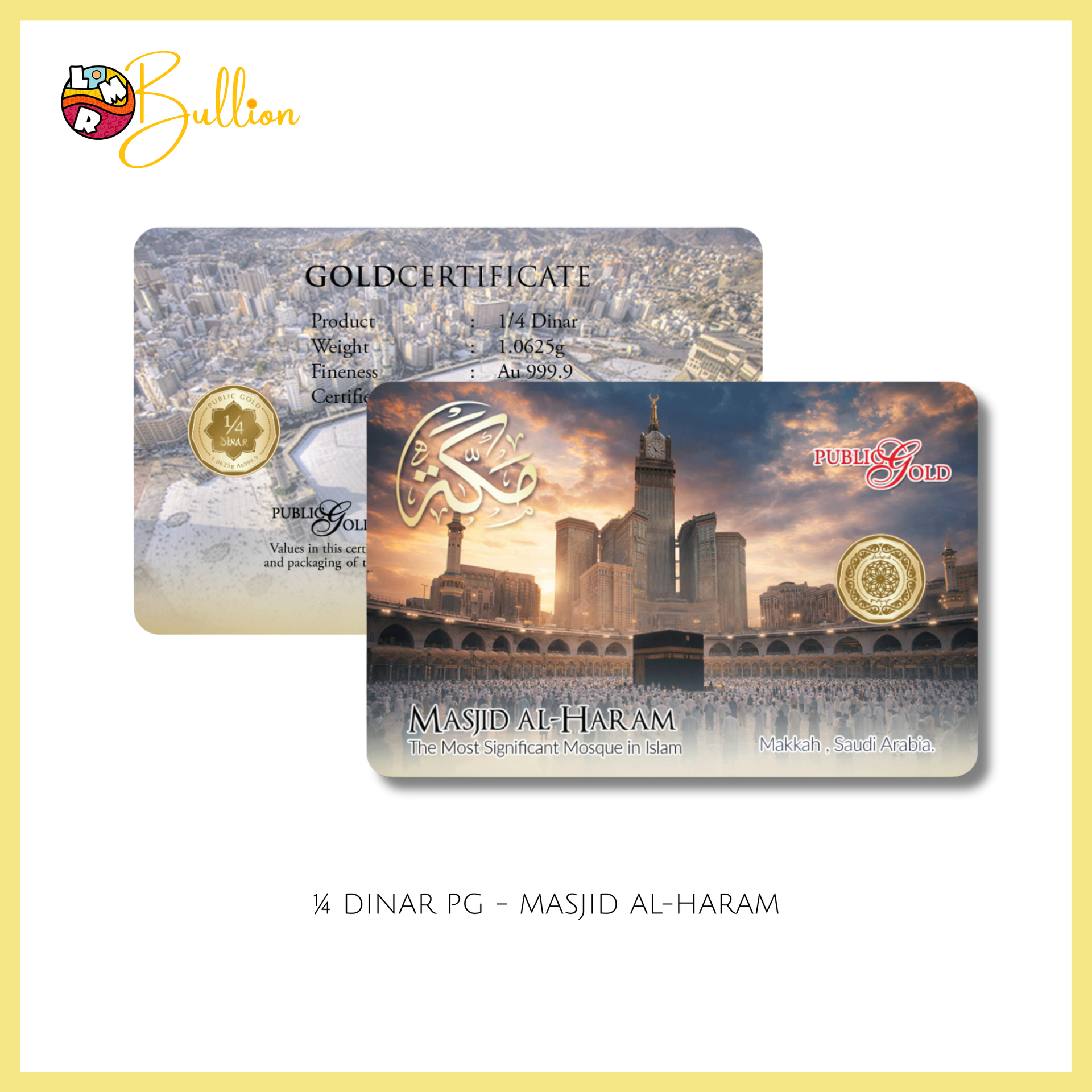 1/4 Dinar 1.0625g PG - Masjid Al-Haram (Au 999.9)